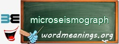 WordMeaning blackboard for microseismograph